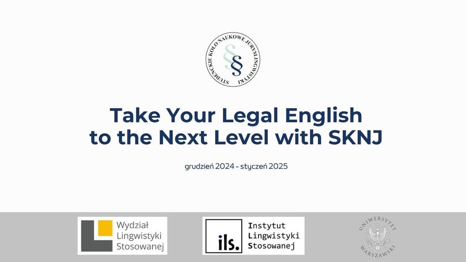 II spotkanie z cyklu 'Take Your Legal English to the Next Level with SKNJ' - Prawo karne