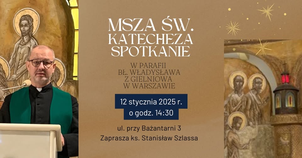 Msza święta, katecheza i spotkanie