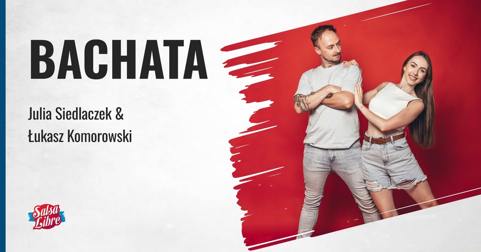 Bachata P4/S1 - crash course z Julią i Łukaszem 11-12.01