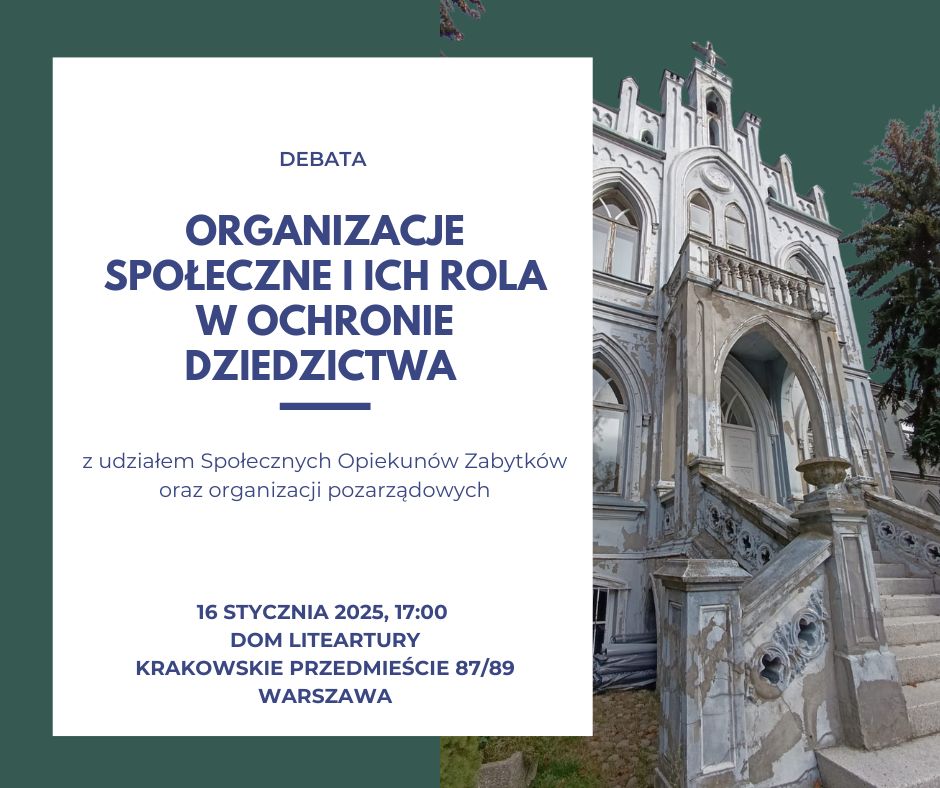 Debata pt. 'Organizacje społeczne i ich rola w ochronie dziedzictwa'