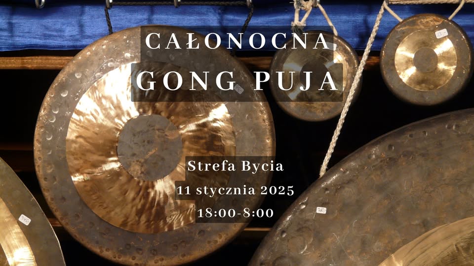 Całonocna GONG PUJA w Strefie Bycia