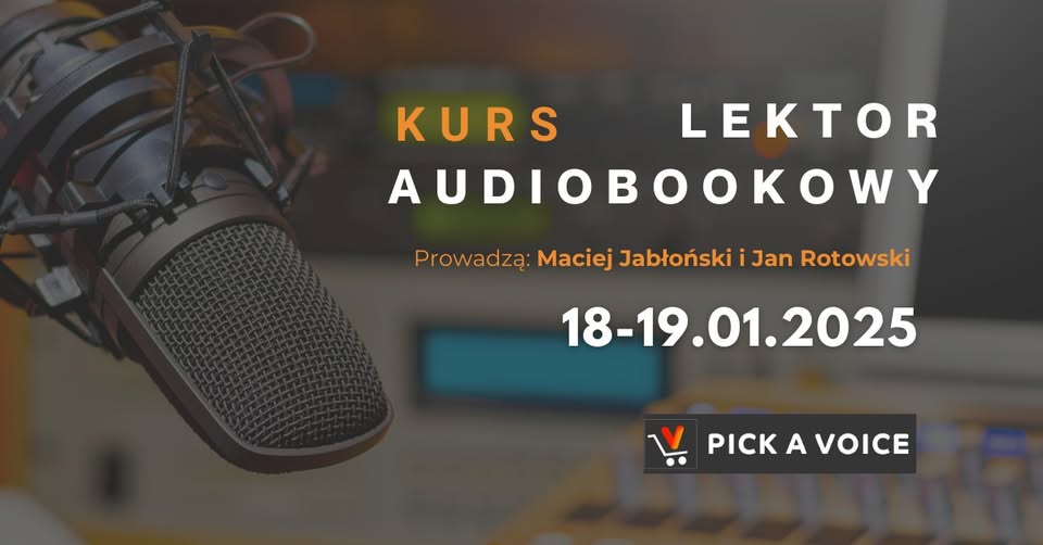 KURS Lektor Audiobokowy 18-19.01.2025