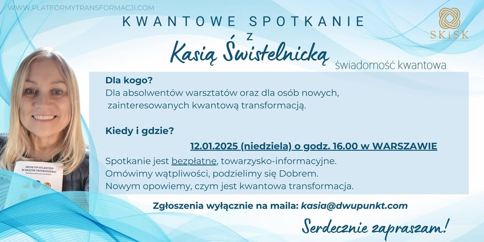 Kwantowe spotkanie z Kasią Świstelnicką w Warszawie