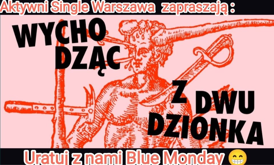 Uratuj z nami Blue Monday