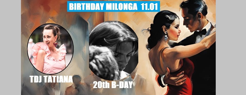 Birthday Milonga 11.01