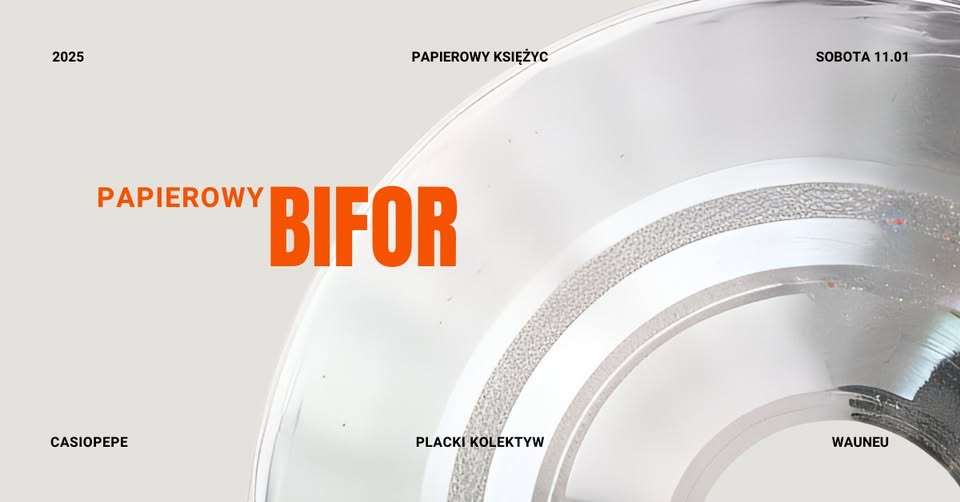 Papierowy Bifor: Noworoczny Groove (w/ Casiopepe, Placki Kolektyw, wauneu)