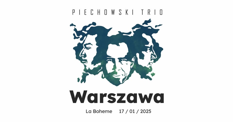 WJO La Boheme: PREMIERA PŁYTY Jak mnie widzisz PIECHOWSKI TRIO / Warszawa