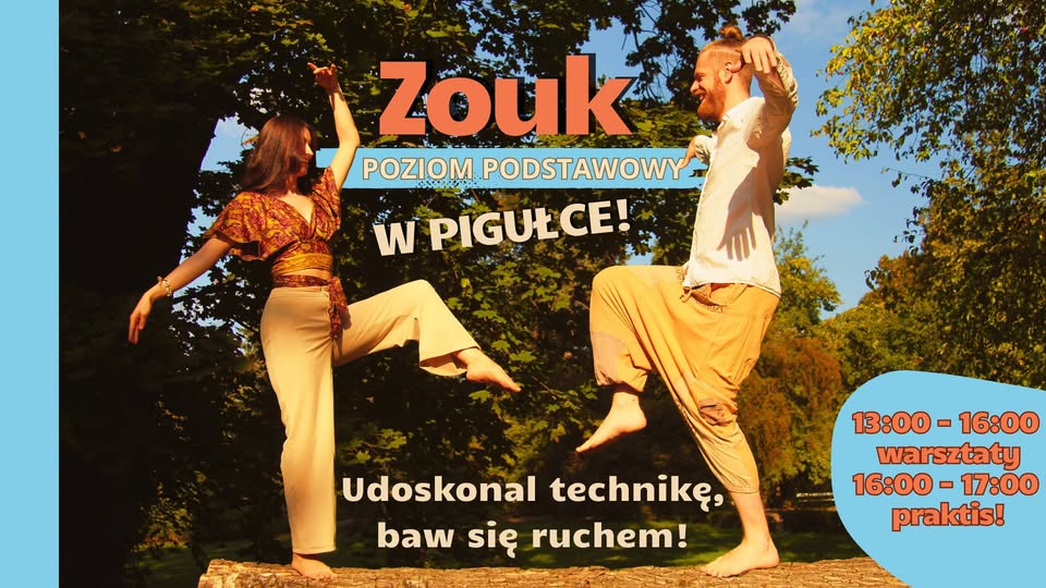 ZOUK warsztaty: Poziom Podstawowy w PIGUŁCE!