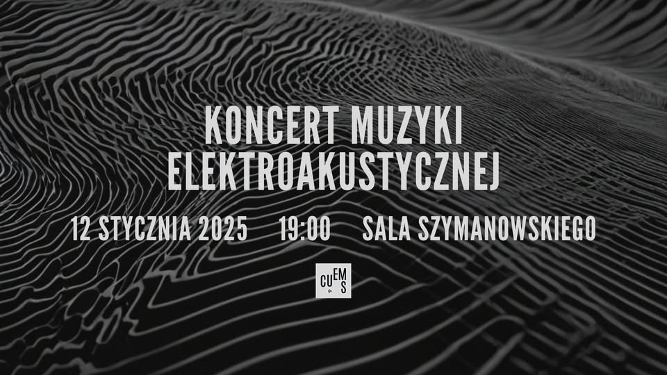 Koncert Muzyki Elektroakustycznej