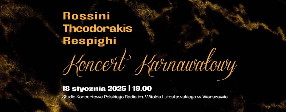 ROSSINI | THEODORAKIS | RESPIGHI. KONCERT KARNAWAŁOWY