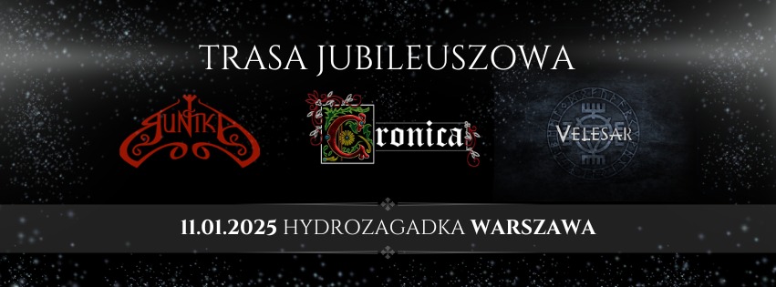 10-lecie zespołów Cronica i Runika + gościnnie: Velesar - WARSZAWA