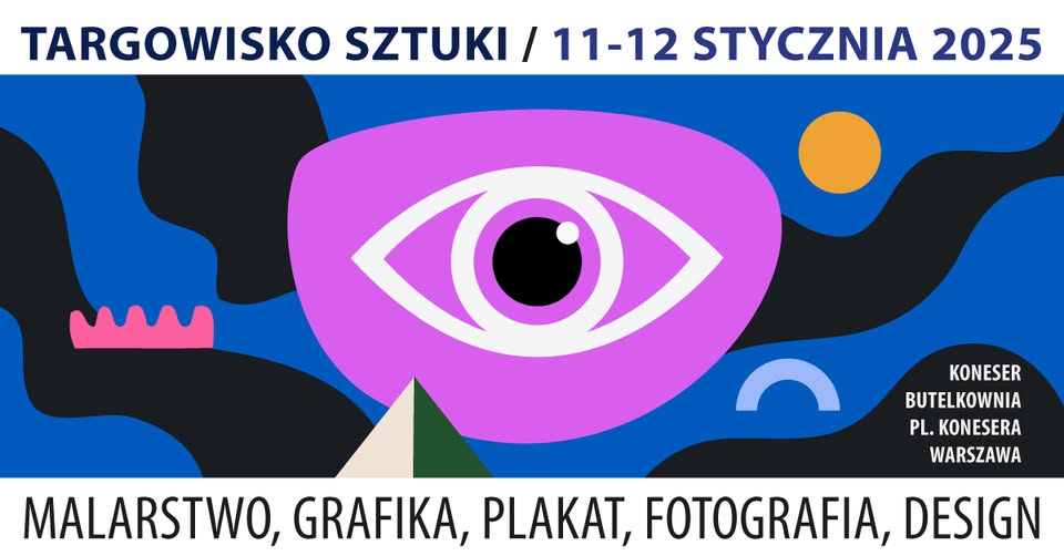 Targowisko Sztuki/ 11-12 stycznia 2025