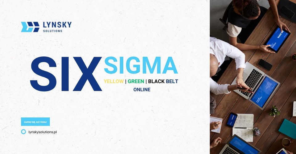 Six Sigma Green Belt | Edycja Styczeń 2025 Online