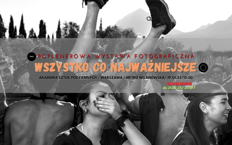 WSZYSTKO CO NAJWAŻNIESZE - WYSTAWA FOTOGRAFICZNA