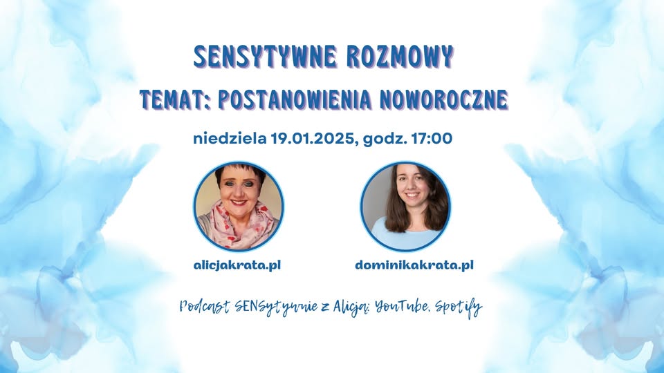 SENSytywne rozmowy. Temat: POSTANOWIENIA NOWOROCZNE