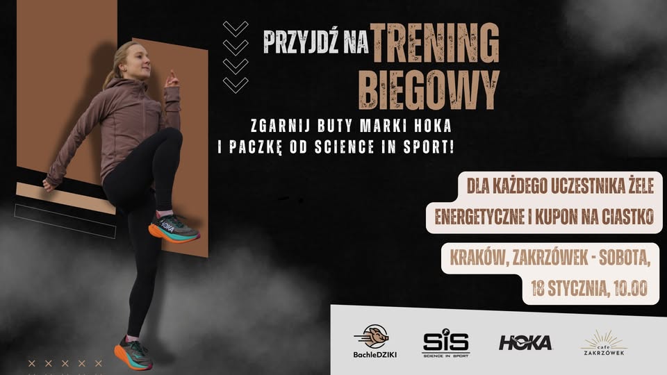 Trening biegowy. Przyjdź i zgarnij buty marki HOKA oraz zestaw żeli od Science in Sport!