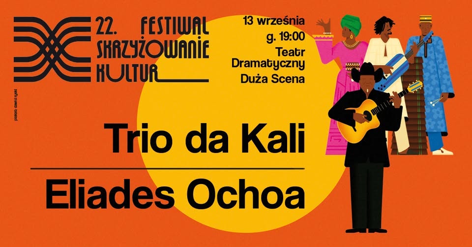 Плакат концерту 22. Crossroads of Cultures Festival — Trio da Kali та Eliades Ochoa, ілюстровані музиканти в яскравому традиційному вбранні на насиченому оранжевому фоні