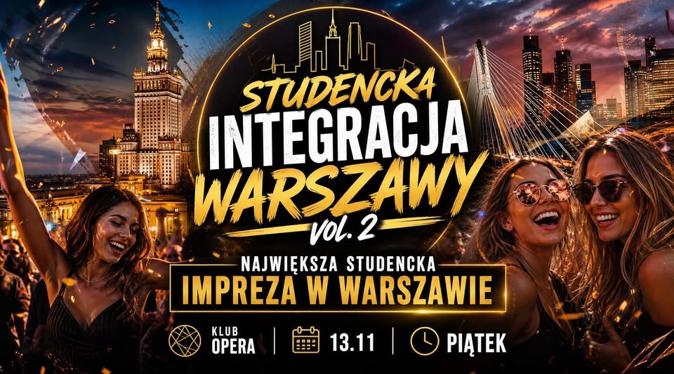 Studencka Integracja Warszawy – vol.2 Klub Opera 13.11